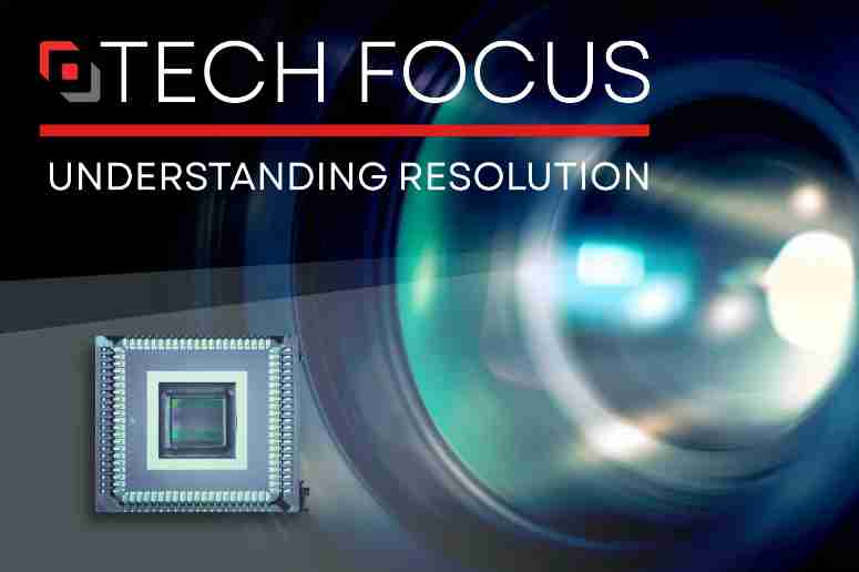 【光學(xué)知識】技術(shù)焦點：理解機器視覺中的分辨率